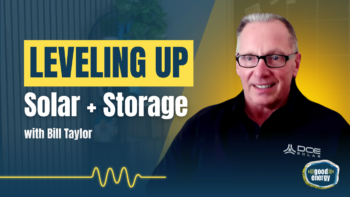 Leveling Up Solar and Storage with Bill Taylor