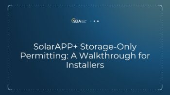 SolarAPP+ Storage-Only Permitting: A Walkthrough for Installers